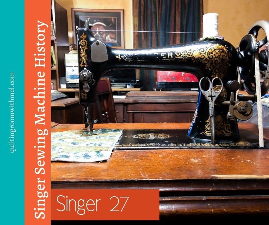 Singer 27 sewing machines